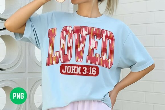 Christian Valentines PNG: Loved John T-Shirt Designs