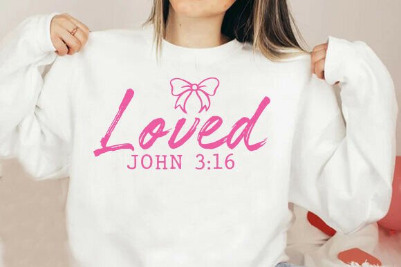Christian Valentines PNG, Loved John T-Shirt Designs