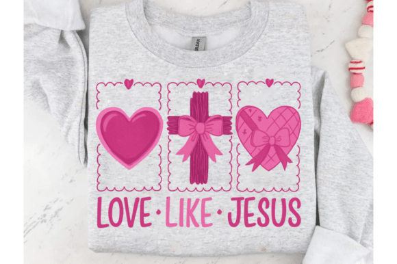 Coquette Love Like Jesus PNG, Christian T-Shirt Designs