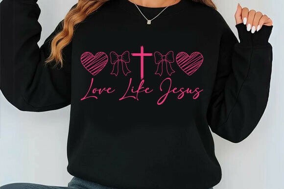 Coquette Love Like Jesus Valentine SVG for T-Shirt Designs