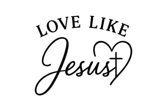 Faithful Love Like Jesus T-Shirt Designs