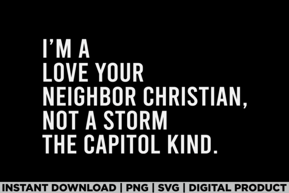 I’m a Love Your Neighbor Christian Jesus T-Shirt Designs