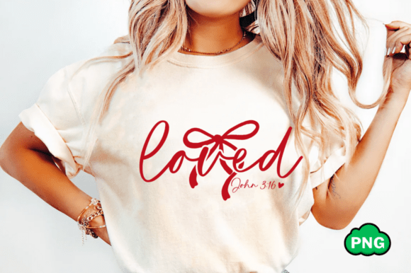 Loved John 3:16 SVG — Christian Valentine T-Shirt Designs